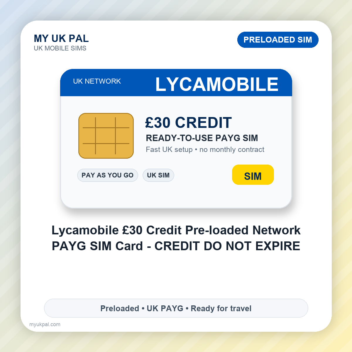 Lycamobile £30 Preloaded PAYG SIM Card - Credit Does Not Expire